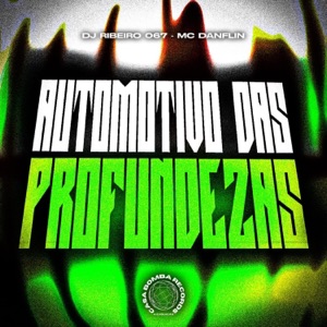 Automotivo das Profundezas