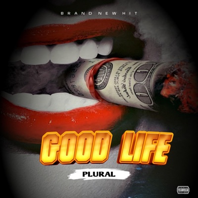 GOOD LIFE - Single