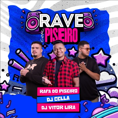 Rave Com Piseiro - Single