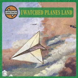 I Watched Planes Land (Radio Edit)