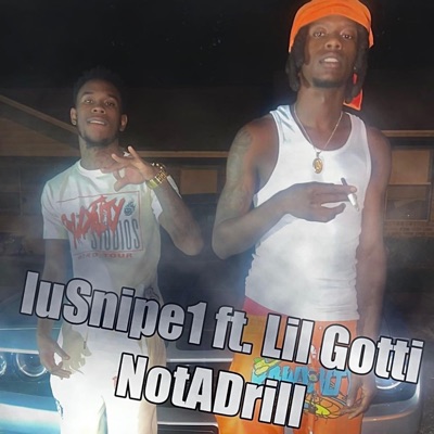 Not a Drill Freestyle (feat. Lil Gotti) - Single