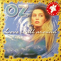 Love Is All Around - Single - Oz