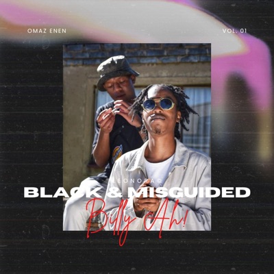 Black & Misguided MixTape, Vol. 1 (feat. Omaz Enen)