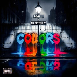 Colors (feat. Nu Devenchy) Ronni J