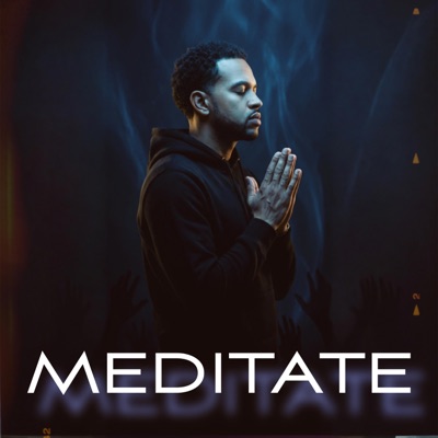 MEDITATE - Single