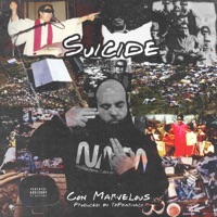 Suicide - Single - Con Marvelous & Cardo Grandz