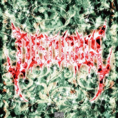 DISTURBIA