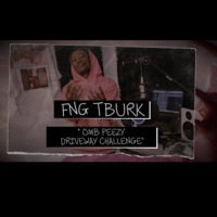 (OMB Peezy DriveWay Challenge) - Single - FNG TBurk