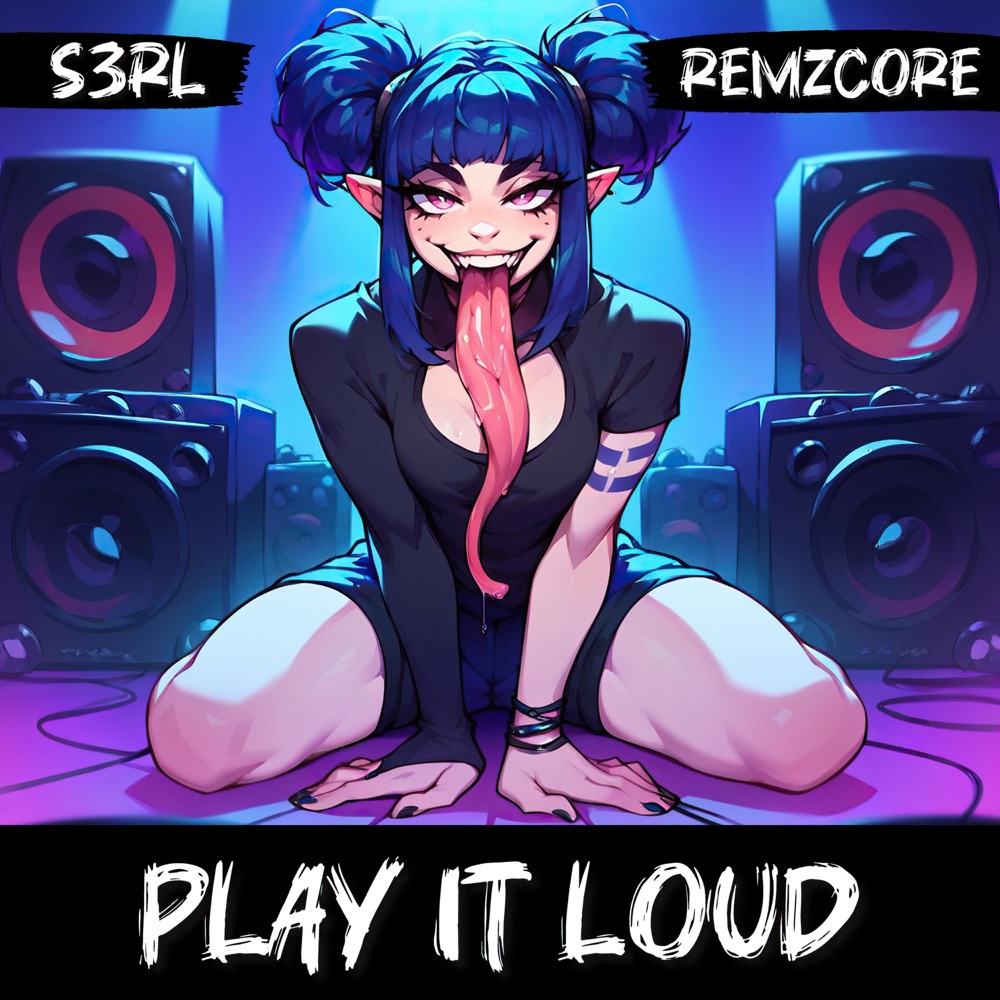 Обложка альбома «Play It Loud - Single» — S3RL & Remzcore