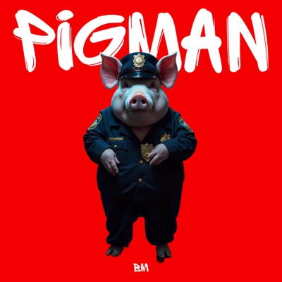 Pigman (feat. CrakEnd & Caly) - Single