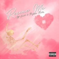 Rescue Me - Single - M-Hunt & Nighter Noble