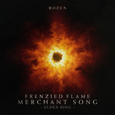 Frenzied Flame Merchant Song (From "Elden Ring") [feat. David Peacock] - Single