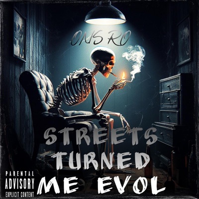 Streets Turned Me Evol - EP