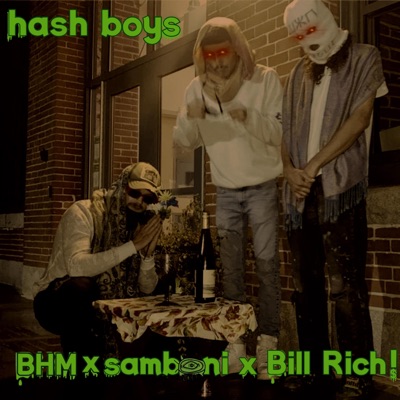 hash boys (feat. Bill Rich!) - Single