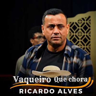 Vaqueiro Que Chora - Single