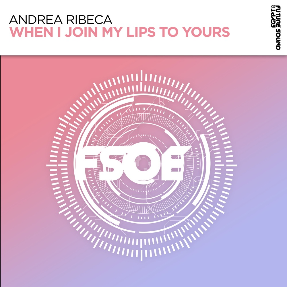 Обложка альбома «When I Join My Lips to Yours - Single» — Andrea Ribeca