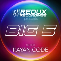 Redux Big 5 of Kayan Code - EP - Kayan Code