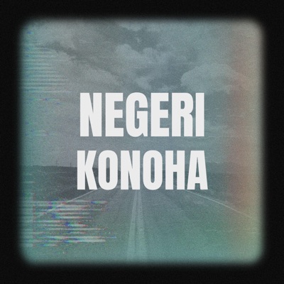 Negeri Konoha - Single