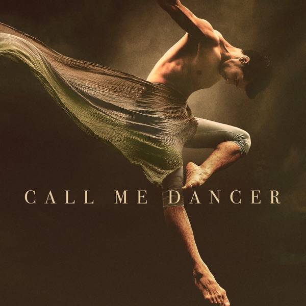 Call Me Dancer (From the Original Motion Picture) - Single