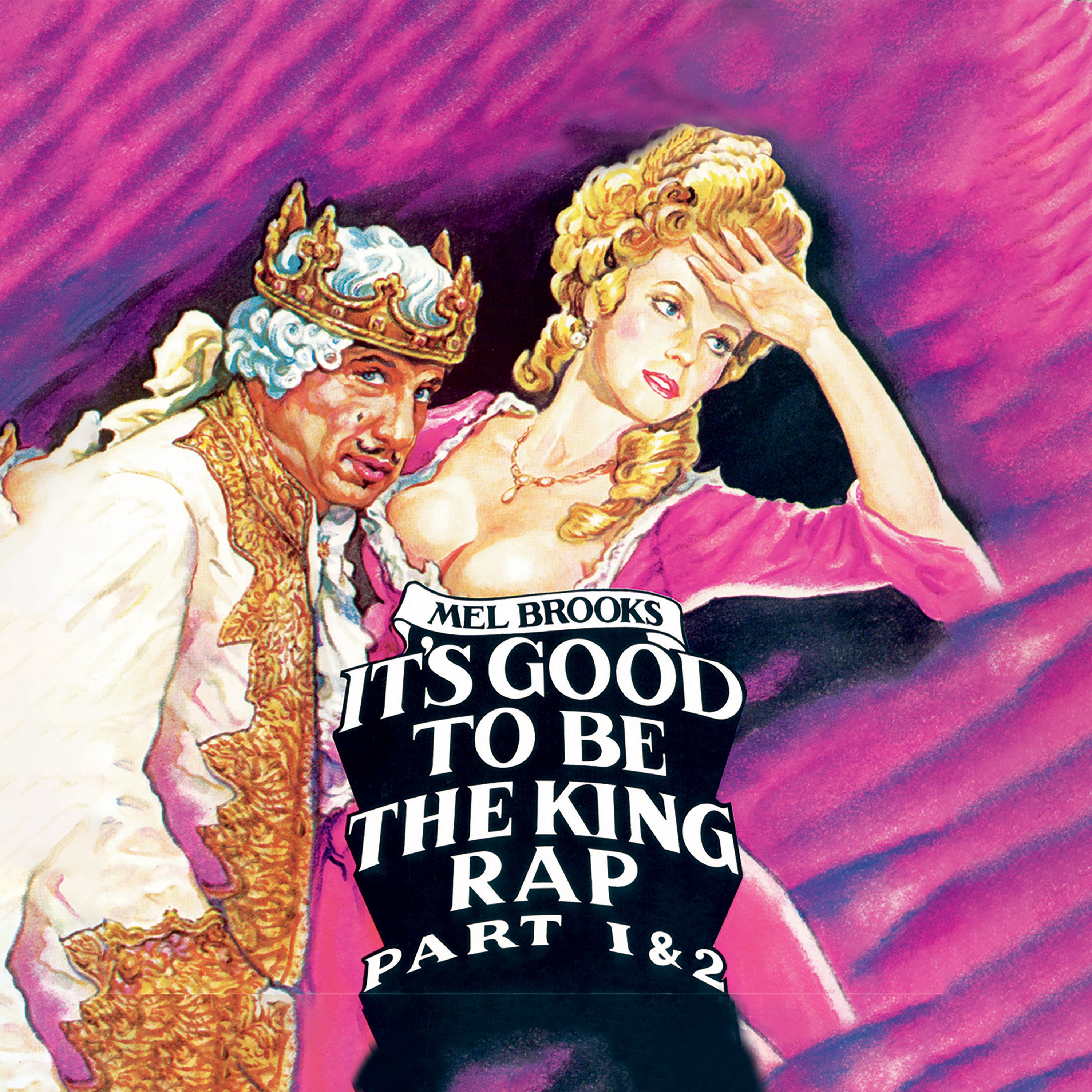 It’s Good to Be the King Rap (Part 1 & 2) - Single