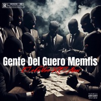 Gente Del Güero Memfis (feat. EL NEAR) - Single - El eFe Uno