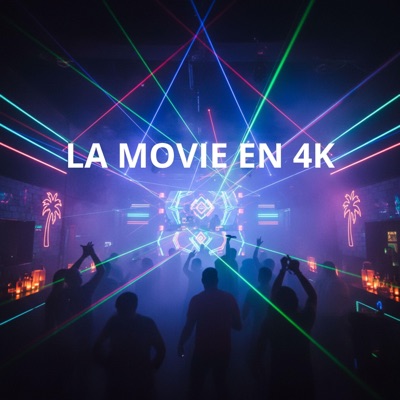 LA MOVIE EN 4K - Single