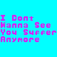 I Don't Wanna See You Suffer Anymore Freestyle - Single - Jordan James Greydanus