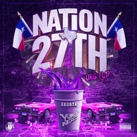 Nation 27Th (Ukg Flip) - Single - YUNG NATION, Zkosta & Breed