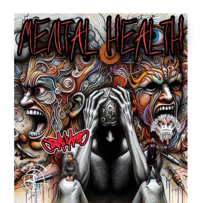 Mental Health (feat. CINAMADIC) - Single