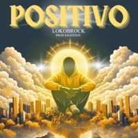 POSITIVO - Single - Loko Brock