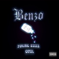 Benzo (feat. Onemillionkisses) - Single - young.ezzz