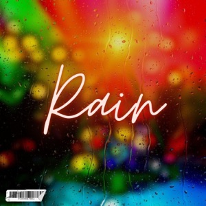 Rain (feat. ROCKET BEATS) - Single