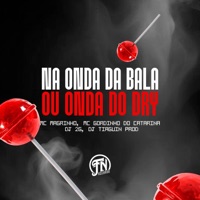 Na Onda da Bala ou Onda do Dry - Single - DJ 2G, Dj Tiaguin Prod, Mc Gordinho do Catarina & Mc Magrinho
