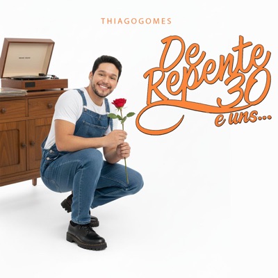 De Repente 30 e uns... - Single