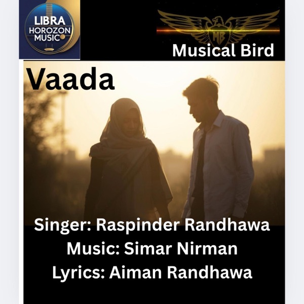 Vaada (feat. Raspinder Randhawa, Simar Nirman & Aiman Randhawa)