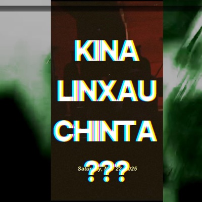 Kina Linxau Chinta (feat. WLF Kush & Neith) - Single