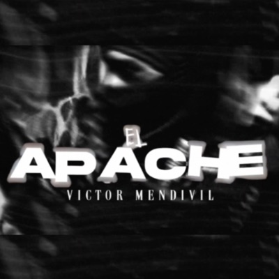 Gustavo Almendarez - El Apache (Victor Mendivil)