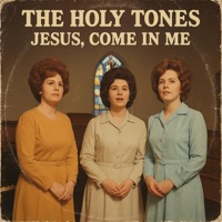 Jesus Come In Me (1973) (feat. The Holy Tones) - Single - Lost Vinyl Revival