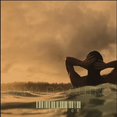 Ascolta 'Dama Do Outro - Single' di Yudi Fox