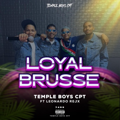 Loyal Brusse (feat. Leonardo RejX) - Single