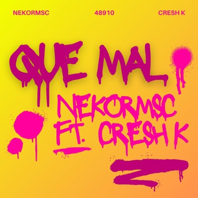 QUE MAL (feat. Cresh K) - Single