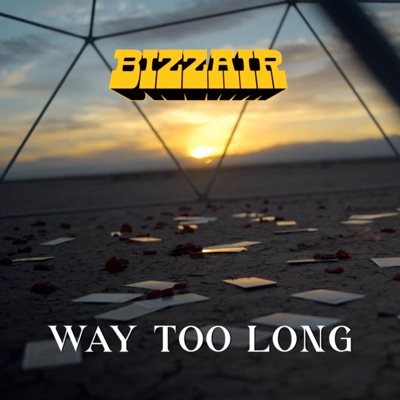 Way Too Long - Single