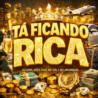 Mtg Ta Ficando Rica - Single