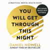 You Will Get Through This Night: Extended Edition - Daniel Howell
