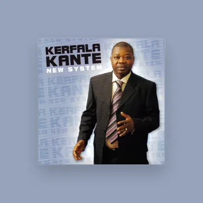 Listen to Kerfala Kante, watch music videos, read bio, see tour dates & more!
