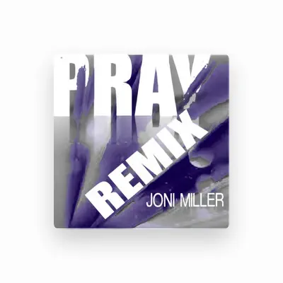 Listen to Joni Miller, watch music videos, read bio, see tour dates & more!
