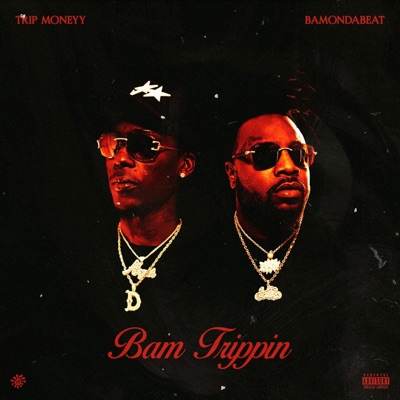 Bam Trippin - EP