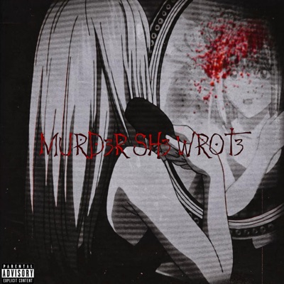 MURD3R SH3 WROT3 (feat. ovo krazy) - Single