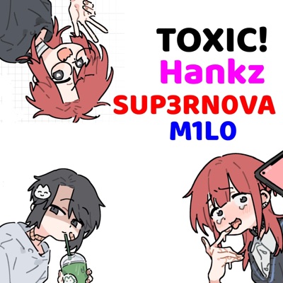 TOX1C (feat. SUP3RN0VA & M1L0) - Single