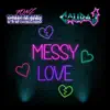 Fonz Tramontano & calida j - Messy Love